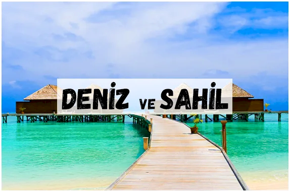 DENİZ SAHİL