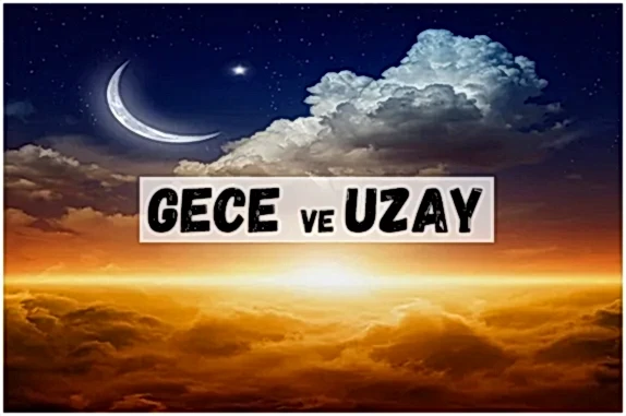 GECE UZAY
