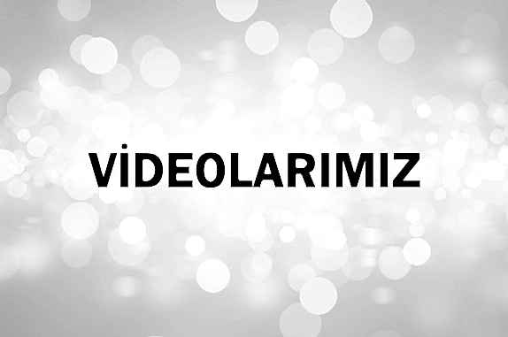 videolarımız